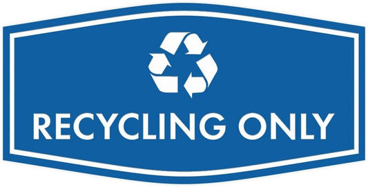 Fancy Recycling Only Sign (Blue) - Small