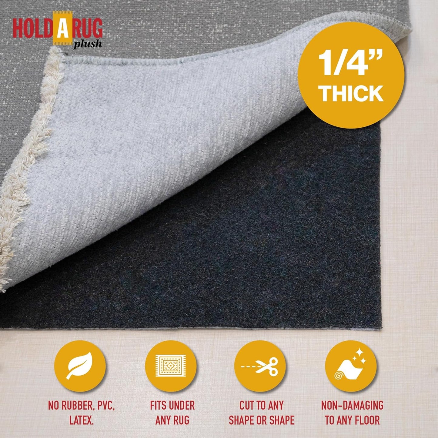 Hold-a-Rug Plush 4' x 6' Nonskid, Nonslip Rug Pad, Reversible Gripper, ¼ Thick, Safe for All Floors and Carpet, Keep Area Rugs Secure